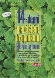 14-denní pročištění organismu léčivými bylinami