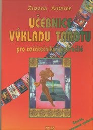 Učebnice výkladu tarotu pro začátečníky i pokročilé