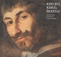 Kdo byl Karel Škréta?