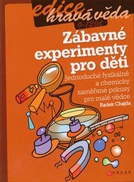 Z&aacute;bavn&eacute; experimenty pro děti
