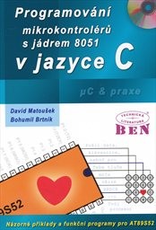Programování mikrokontrolérů s jádrem 8051 v jazyce C