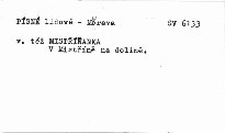 V Mistříně na dolině