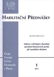 Faktory ovlivňující charakter porušení betonových prvků při namáhání ohybem