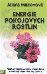 Energie pokojov&yacute;ch rostlin