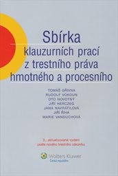 Sbírka klauzurních prací z trestního práva hmotného a procesního