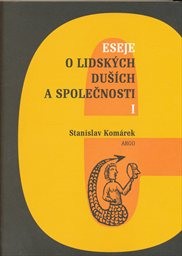 Eseje o lidských duších a společnosti
                        (I)
                    