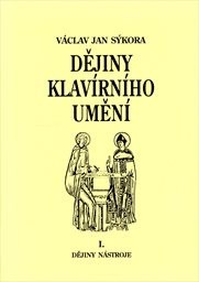 Dějiny klav&iacute;rn&iacute;ho uměn&iacute;
                        ([I],)
                    