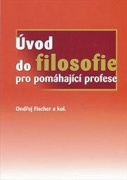 Úvod do filosofie pro pomáhající profese