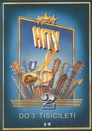 Hity do 3. tisíciletí
(2. díl)