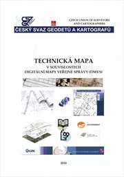 Technická mapa v souvislostech digitální mapy veřejné správy (DMVS)