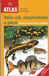 Atlas ryb, obojživelníků a plazů České a Slovenské republiky