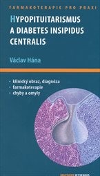 Hypopituitarismus a diabetes insipidus centralis