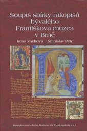 Soupis sb&iacute;rky rukopisů b&yacute;val&eacute;ho Františkova muzea fondu G 11 Moravsk&eacute;ho zemsk&eacute;ho archivu v Brně