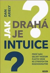 Jak drahá je intuice