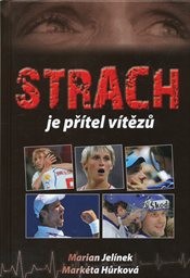 Strach je přítel vítězů