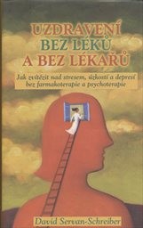 Uzdravení bez léků a bez lékařů