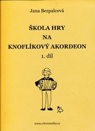 Škola hry na knoflíkový akordeon
(1. díl)