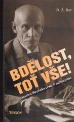 Bdělost, toť vše!