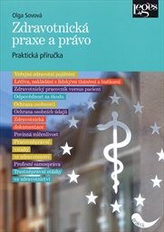 Zdravotnická praxe a právo