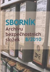 Sborník Archivu bezpečnostních složek
(8/2010)