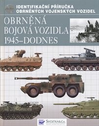 Obrněn&aacute; bojov&aacute; vozidla 1945 - dodnes