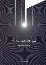 The dark side of Prague