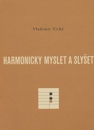 Harmonicky myslet a slyšet