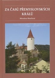 Za časů přemyslovských králů