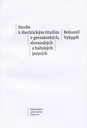 Studie k šlechtickým titulům v germánských, slovanských a baltských jazycích