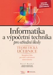 Informatika a výpočetní technika pro střední školy