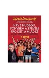 Hry s hudbou, pohybem a zpěvem pro mladší děti (4-9 let)