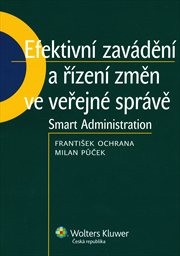 Efektivní zavádění a řízení změn ve veřejné správě