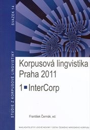Korpusov&aacute; lingvistika Praha 2011
                        (1,)
                    