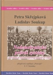 Nedemokratick&eacute; pr&aacute;vn&iacute; syst&eacute;my ve vybran&yacute;ch st&aacute;tech Evropy prvn&iacute; poloviny 20. stolet&iacute;