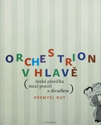 Orchestrion v hlavě