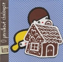 O pern&iacute;kov&eacute; chaloupce