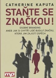 Staňte se značkou!