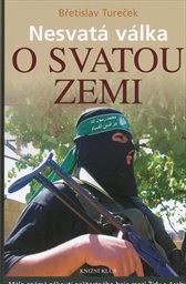 Nesvatá válka o Svatou zemi