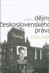 Dějiny československ&eacute;ho pr&aacute;va 1945-1989