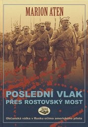 Poslední vlak přes rostovský most