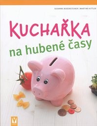 Kuchařka na hubené časy