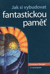 Jak si vybudovat fantastickou paměť