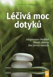 Léčivá moc dotyků