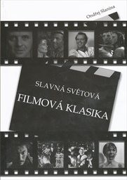 Slavn&aacute; světov&aacute; filmov&aacute; klasika