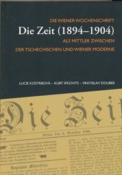 Die Wiener Wochenschrift Die Zeit (1894-1904)