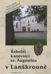 Řeholní kanovníci sv. Augustina v Lanškrouně