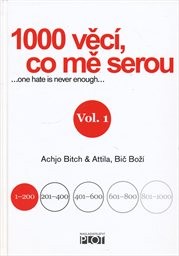 1000 věc&iacute;, co mě serou
                        (Vol. 1,)
                    