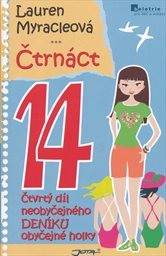 Čtrnáct
                        (4. díl neobyčejného deníku obyčejné holky)
                    