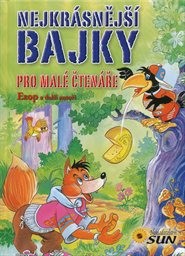 Nejkrásnější bajky pro malé čtenáře