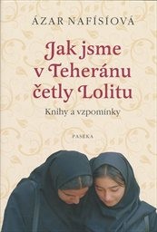 Jak jsme v Teheránu četly Lolitu